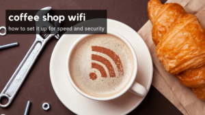 Cold Brew Concentrate: Rethinking Speed, Efficiency, and Versatility in the Modern Café 15 Secure Your Coffee Shop WiFi: A Guide for Owners
